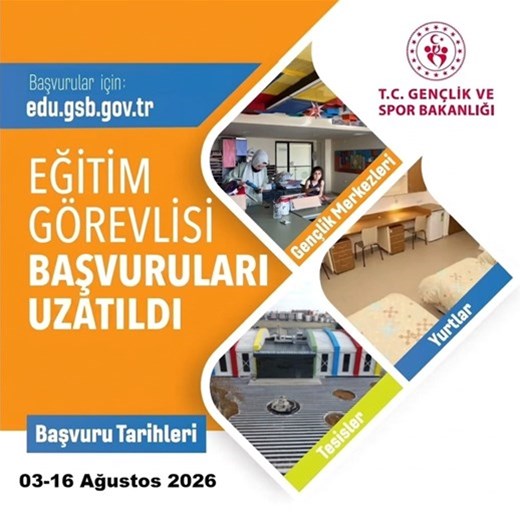 EĞİTİM GÖREVLİSİ BAŞVURULARI UZATILDI